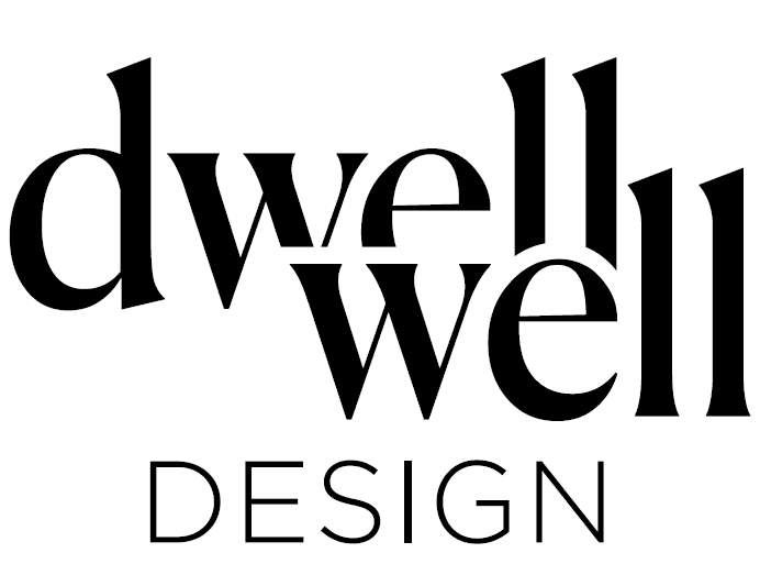 Dwell Well Design